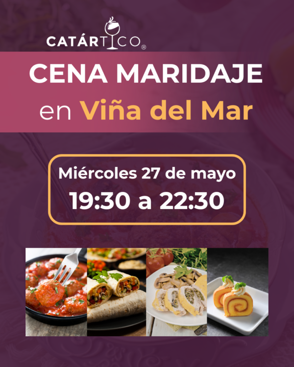 Cena Maridaje “Del Mar” – 27 Mayo | Viña del Mar