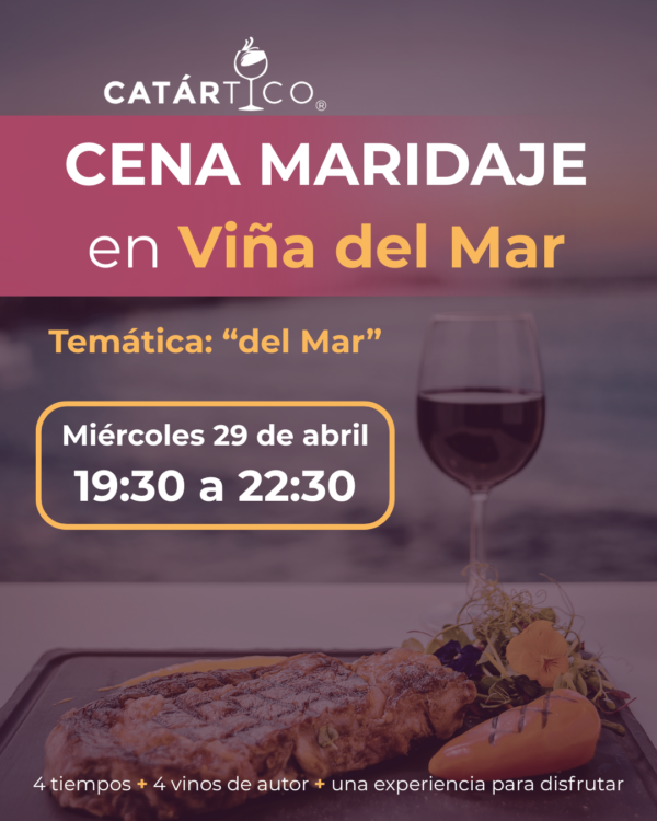 Cena Maridaje “Del Mar” – 29 Abril | Viña del Mar