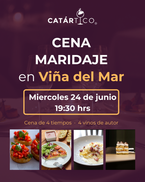 Cena Maridaje – 24 Junio | Viña del Mar